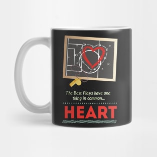 The Best Plays Have One Thing In Common Heart Basketball Coaching Mug